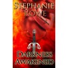 Darkness Awakened (Order of the Blade, #1) - Stephanie Rowe