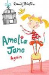 Amelia Jane Again - Enid Blyton