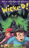 Wicked! - Paul Jennings, Morris Gleitzman