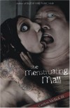 The Menstruating Mall - Carlton Mellick III
