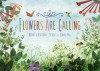 Flowers Are Calling - Rita Gray, Kenard Pak