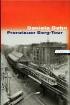 Prenzlauer Berg Tour - Daniela Dahn