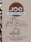 Joe: The Coffee Book - Jonathan Rubinstein