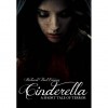 Cinderella: A Short Tale of Terror - Richard Paul Denney
