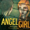 Angel Girl - Laurie B. Friedman, Ofra Amit
