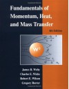 Fundamentals of Momentum, Heat, and Mass Transfer - James R. Welty, Robert E. Wilson, Gregory L. Rorrer, Charles E. Wicks