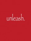 Unleash (Unknowing, #4) - Diantha Jones