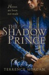 The Shadow Prince - Terence Morgan