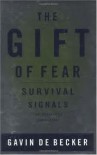 The Gift of Fear - Gavin de Becker