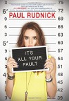It's All Your Fault - Paul Rudnick