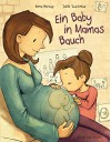 Ein Baby in Mamas Bauch - Anna Herzog, Joëlle Tourlonias