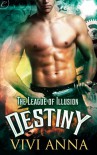 The League of Illusion: Destiny - Vivi Anna