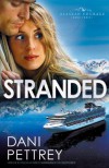 Stranded (Alaskan Courage #3) - Dani Pettrey