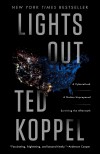 Lights Out: A Cyberattack: A Nation Unprepared: Surviving the Aftermath - Ted Koppel