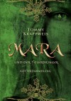 Mara und der Feuerbringer: Götterdämmerung - Tommy Krappweis