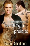 Un compagno proibito (I fratelli Holland Vol. 4) - Toni Griffin, Caterina Bolognesi