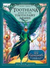 Toothiana, Queen of the Tooth Fairy Armies (Guardians of Childhood Chapter Books) - William Joyce