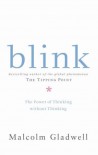 Blink - Malcolm Gladwell