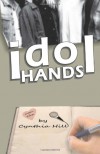 Idol Hands - Cynthia Hill