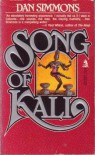 Song of Kali - Dan Simmons, Jill Bauman
