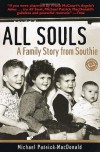 All Souls: A Family Story from Southie - Michael Patrick MacDonald