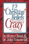 12 "Christian" Beliefs That Can Drive You Crazy - Henry Cloud