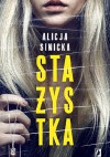 Stażystka  - Alicja Sinicka