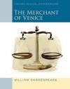 The Merchant of Venice (Oxford School Shakespeare) - William Shakespeare