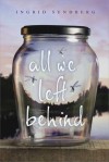 All We Left Behind - Ingrid Sundberg