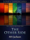 The Other Side - M.A. Jackson