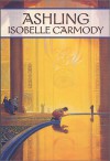 Ashling (The Obernewtyn Chronicles, #3) - Isobelle Carmody