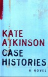 Case Histories - Kate Atkinson