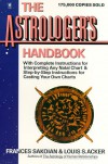 The Astrologer's Handbook (HarperResource Book) - Frances Sakoian, Louis S. Acker
