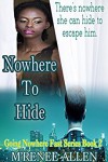 Nowhere To Hide: BWWM Romantic Suspense Novel (Going Nowhere Fast Book 2) - M'Renee Allen