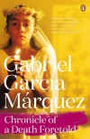 Chronicle of a Death Foretold - Gabriel García Márquez