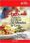 Italian Diabetic Meals in 30 Minutes or Less! - Robyn Webb