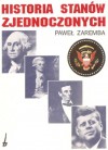 Historia Stanów Zjednoczonych - Paweł Zaremba