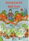 Folktales Of Bhutan - Kunzang Choden