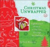 Christmas Unwrapped: Lighthearted Humor to Get You Through the Holidays - Scott Emmons