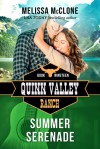 Summer Serenade (Quinn Valley Ranch #19) - Melissa McClone