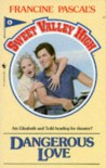 Dangerous Love (Sweet Valley High) - 'Kate William',  'Francine Pascal'