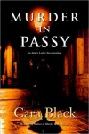 Murder in Passy (Aimee Leduc Investigations #11) - Cara Black