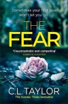 The Fear - C.L. Taylor