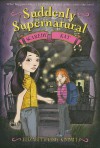 Scaredy Kat (Suddenly Supernatural) - Elizabeth Cody Kimmel