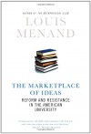 The Marketplace of Ideas: Reform and Resistance in the American University - Louis Menand, Henry Louis Gates Jr.