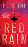 Red Rain: A Novel - R.L. Stine