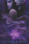 The Crimson Hunt - Victoria H. Smith