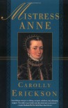 Mistress Anne - Carolly Erickson