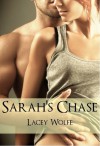 Sarah's Chase - Lacey Wolfe
