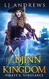 Pirate's Vengeance (The Djinn Kingdom Series Book 1) - LJ Andrews